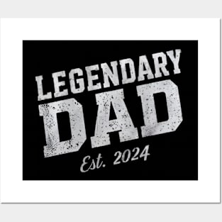 Legendary dad est 2024 Posters and Art